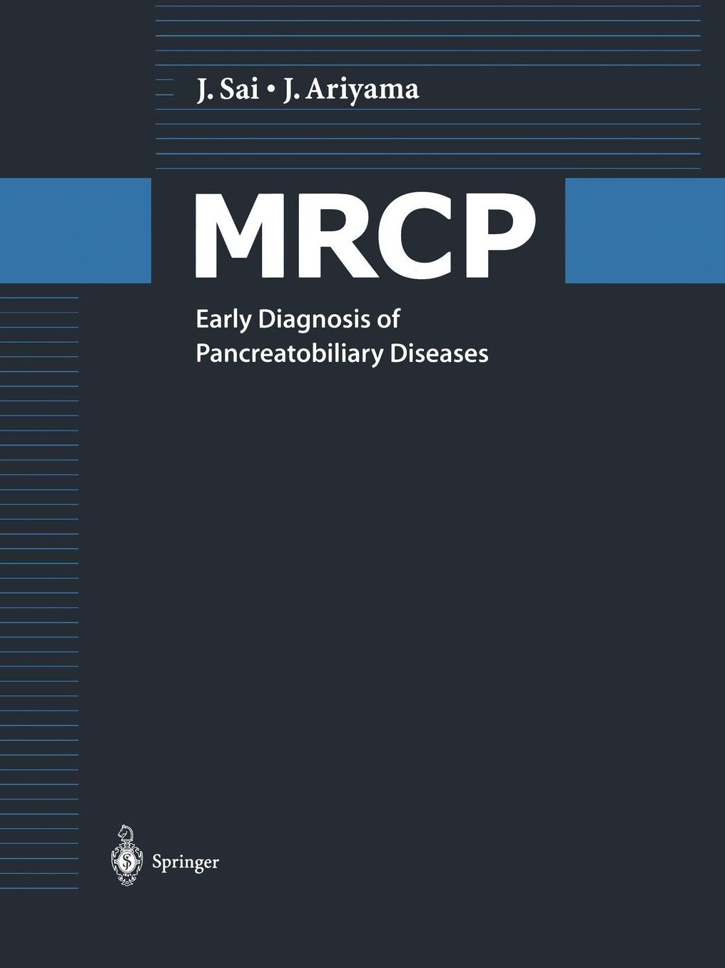 MRCP: Early Diagnosis of Pancreatobiliary Diseases