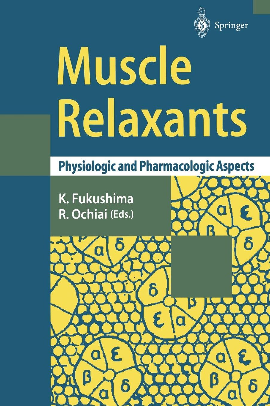 Muscle Relaxants: Physiologic and Pharmacologic Aspects