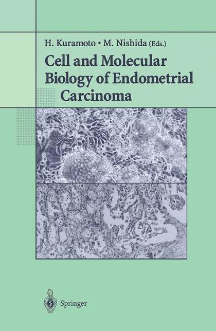 Cell and Molecular Biology of Endometrial Carcinoma