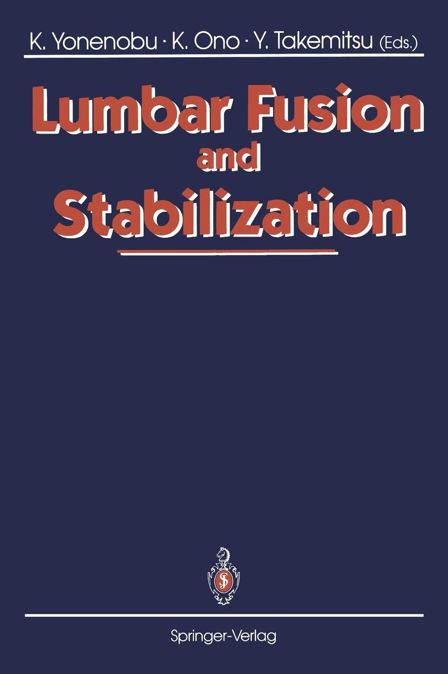 Lumbar Fusion and Stabilization