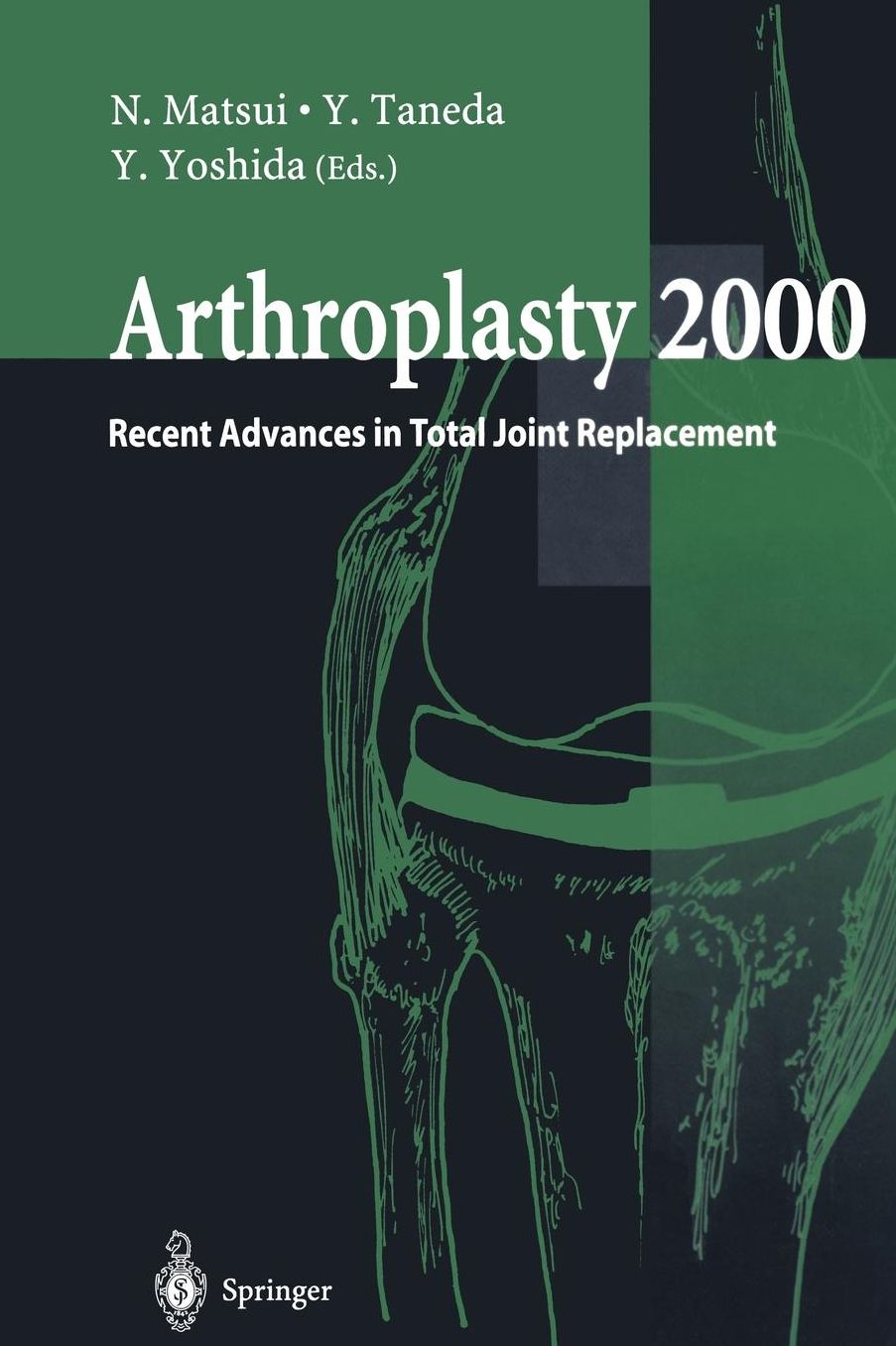 Arthroplasty 2000: Recent Advances in Total Joint Replacement