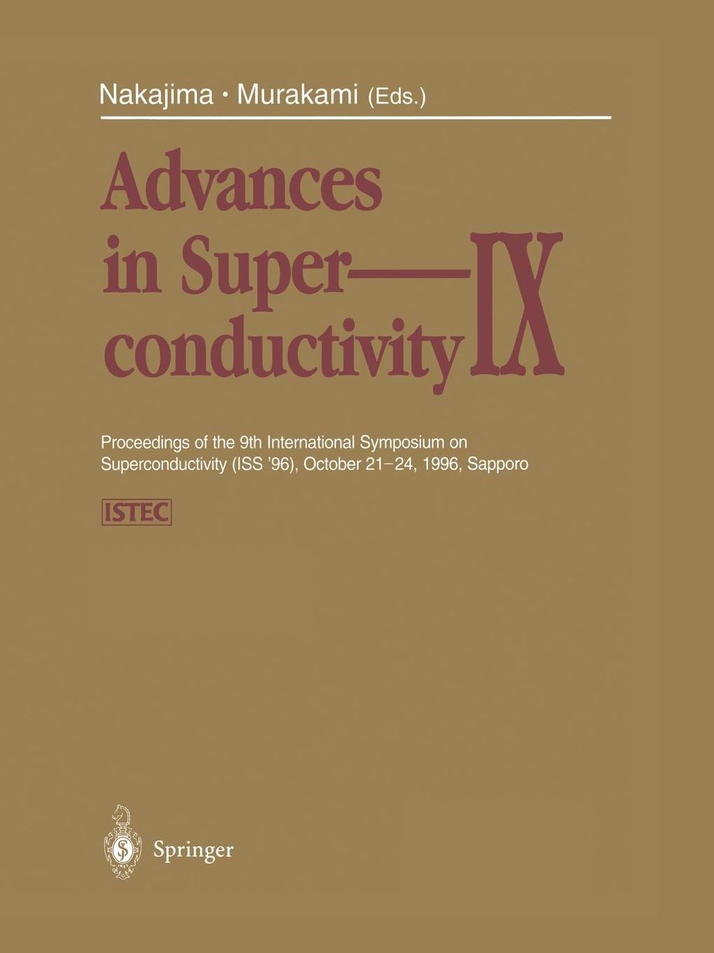 Advances in Superconductivity IX: Proceedings of the 9th International Symposium on Superconductivity (ISS '96), October 21-24, 1996, Sapporo Volume 2