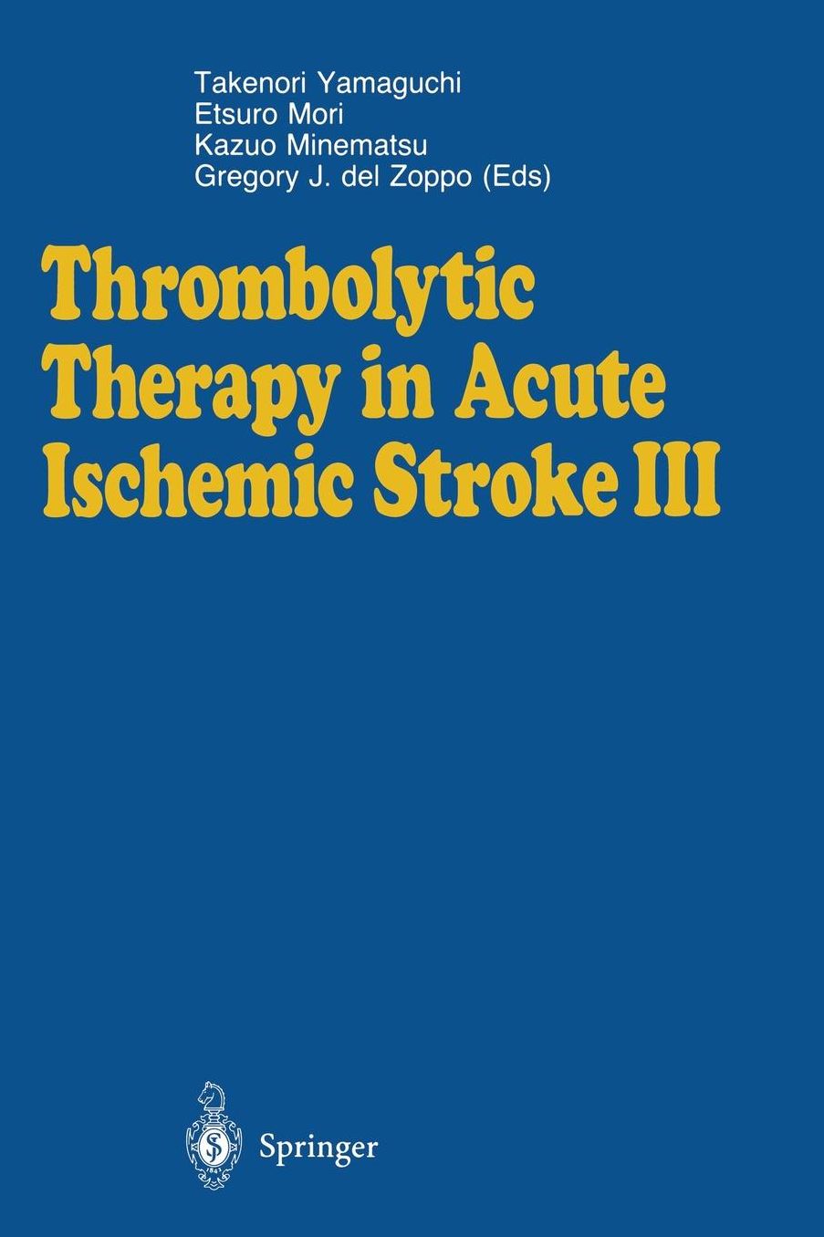 Thrombolytic Therapy in Acute Ischemic Stroke III