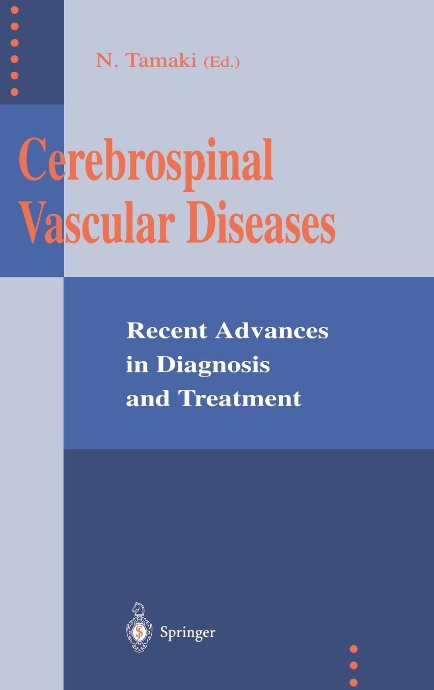 Cerebrospinal Vascular Diseases: Recent Advances in Diagnosis and Treatment