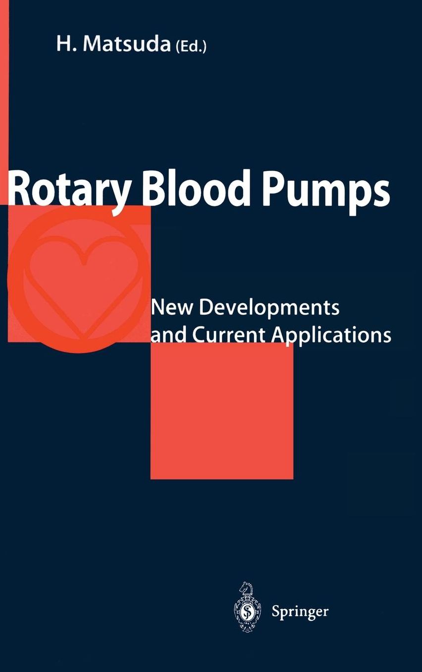 Rotary Blood Pumps: New Developments and Current Applications