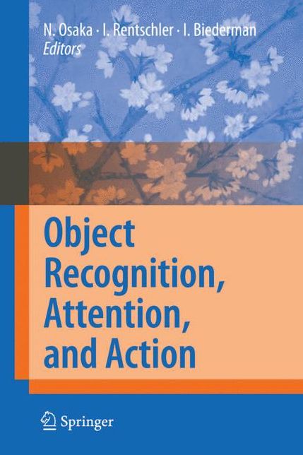 Object Recognition, Attention, and Action