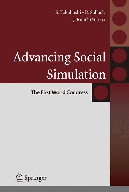 Advancing Social Simulation: The First World Congress