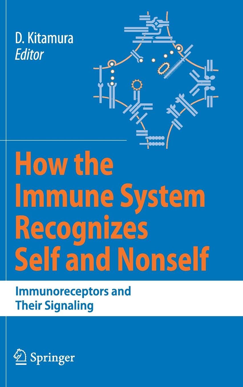 How the Immune System Recognizes Self and Nonself: Immunoreceptors and Their Signaling