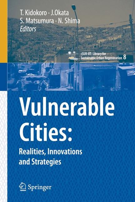 Vulnerable Cities: Realities, Innovations and Strategies