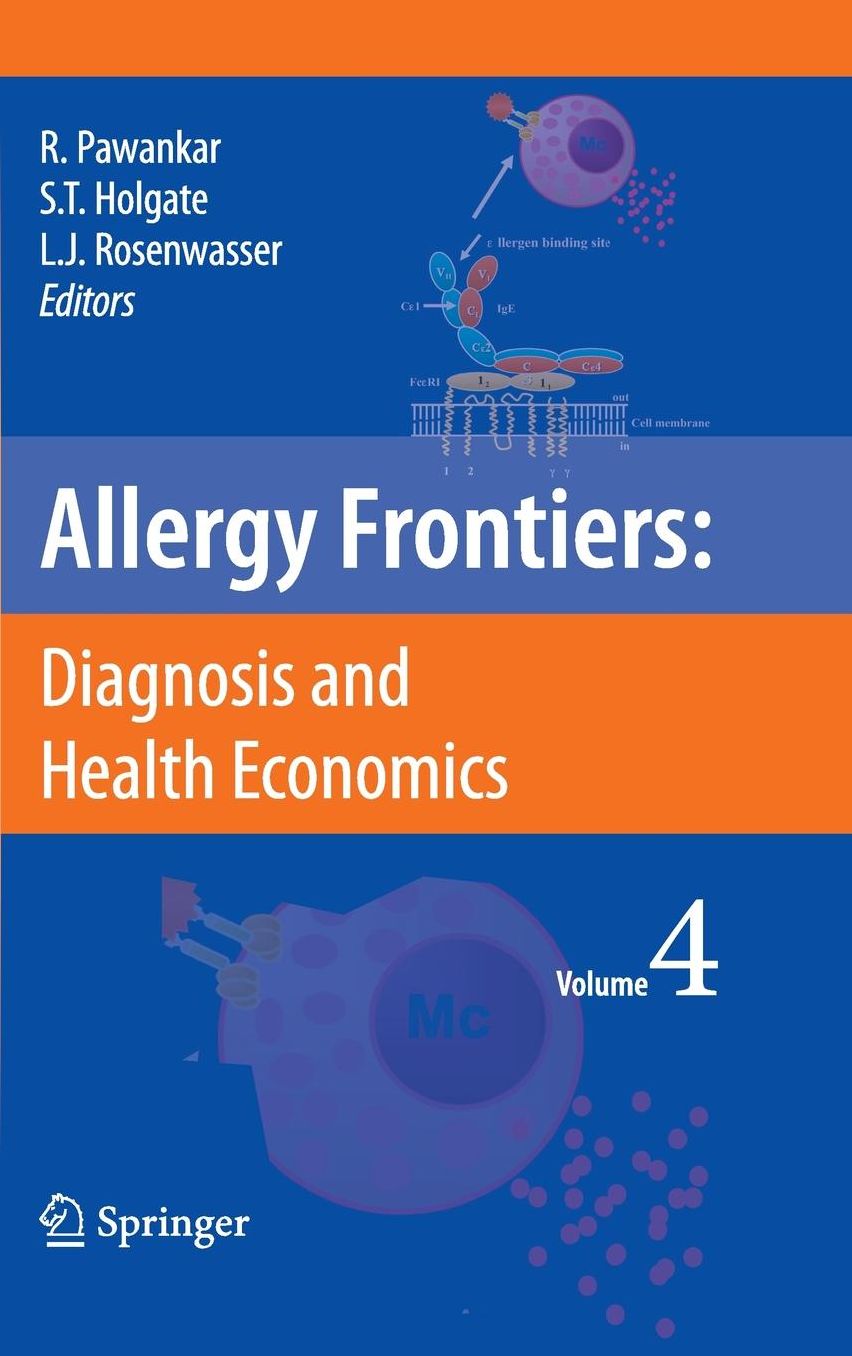 Allergy Frontiers:Diagnosis and Health Economics