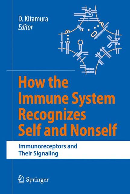 How the Immune System Recognizes Self and Nonself: Immunoreceptors and Their Signaling