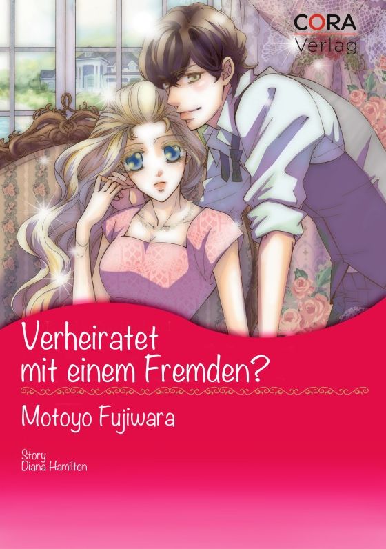 Verheiratet mit einem Fremden?: Harlequin comics