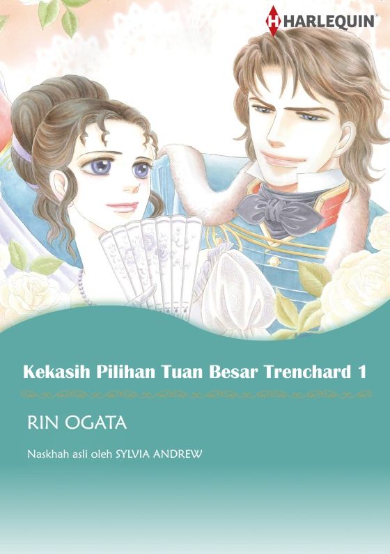 Kekasih Pilihan Tuan Besar Trenchard 1: Harlequin comics