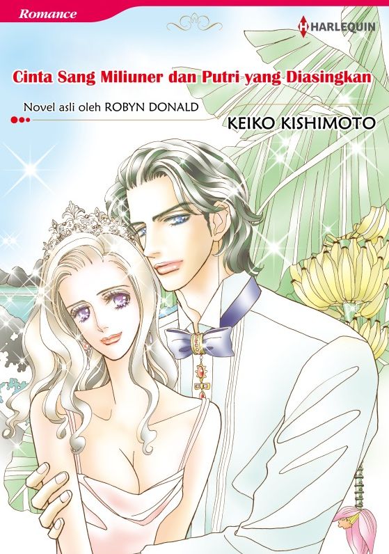 CINTA SANG MILIUNER DAN PUTRI YANG DIASINGKAN: Harlequin comics