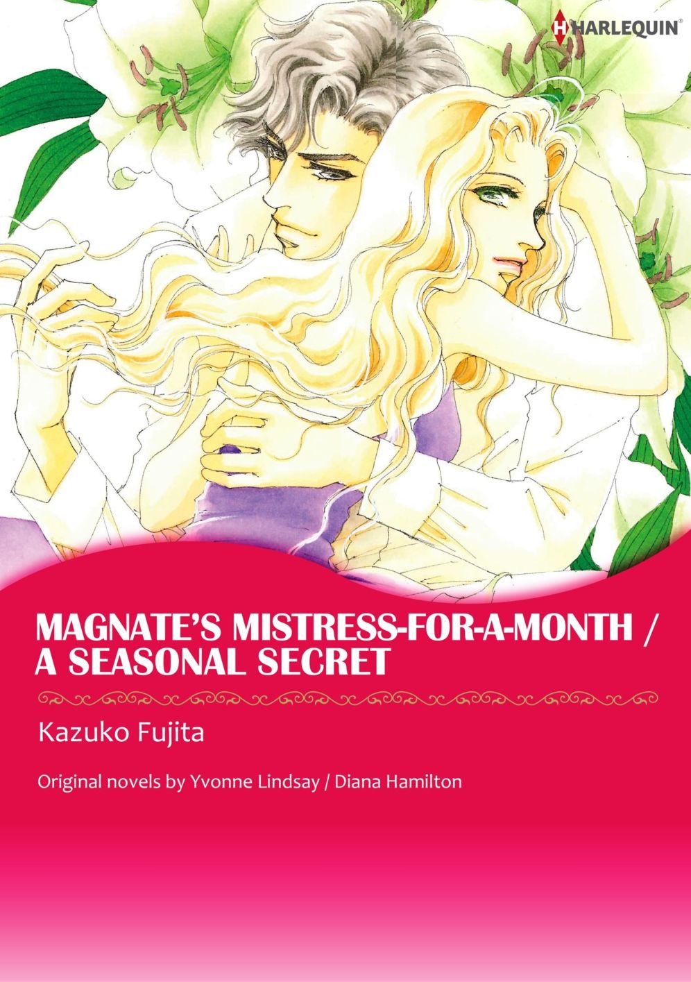 MAGNATE'S MISTRESS-FOR-A-MONTH/A SEASONAL SECRET: Harlequin comics
