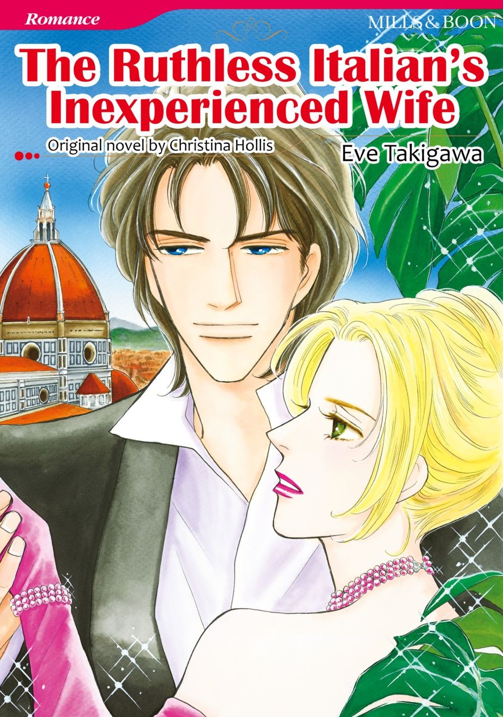 THE RUTHLESS ITALIAN'S INEXPERIENCED WIFE: Mills & Boon comics