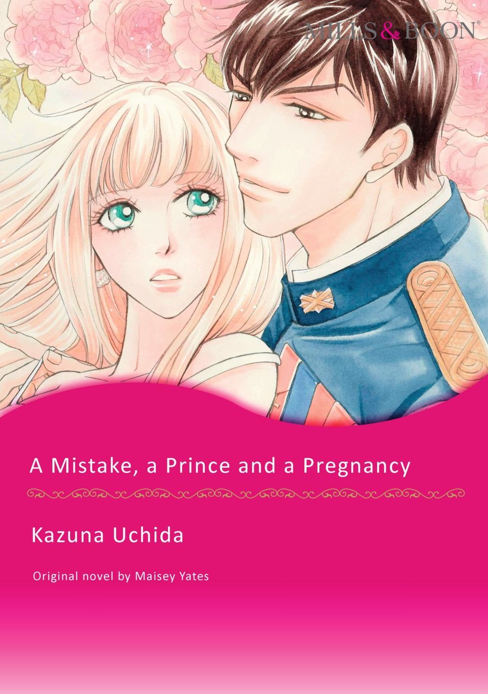 A MISTAKE, A PRINCE AND A PREGNANCY: Mills & Boon comics