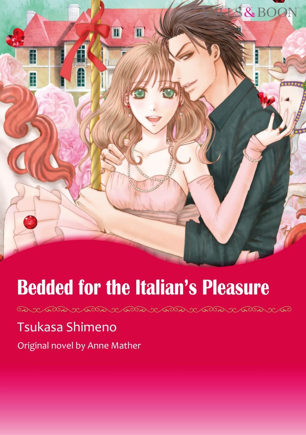 BEDDED FOR THE ITALIAN'S PLEASURE: Mills & Boon comics