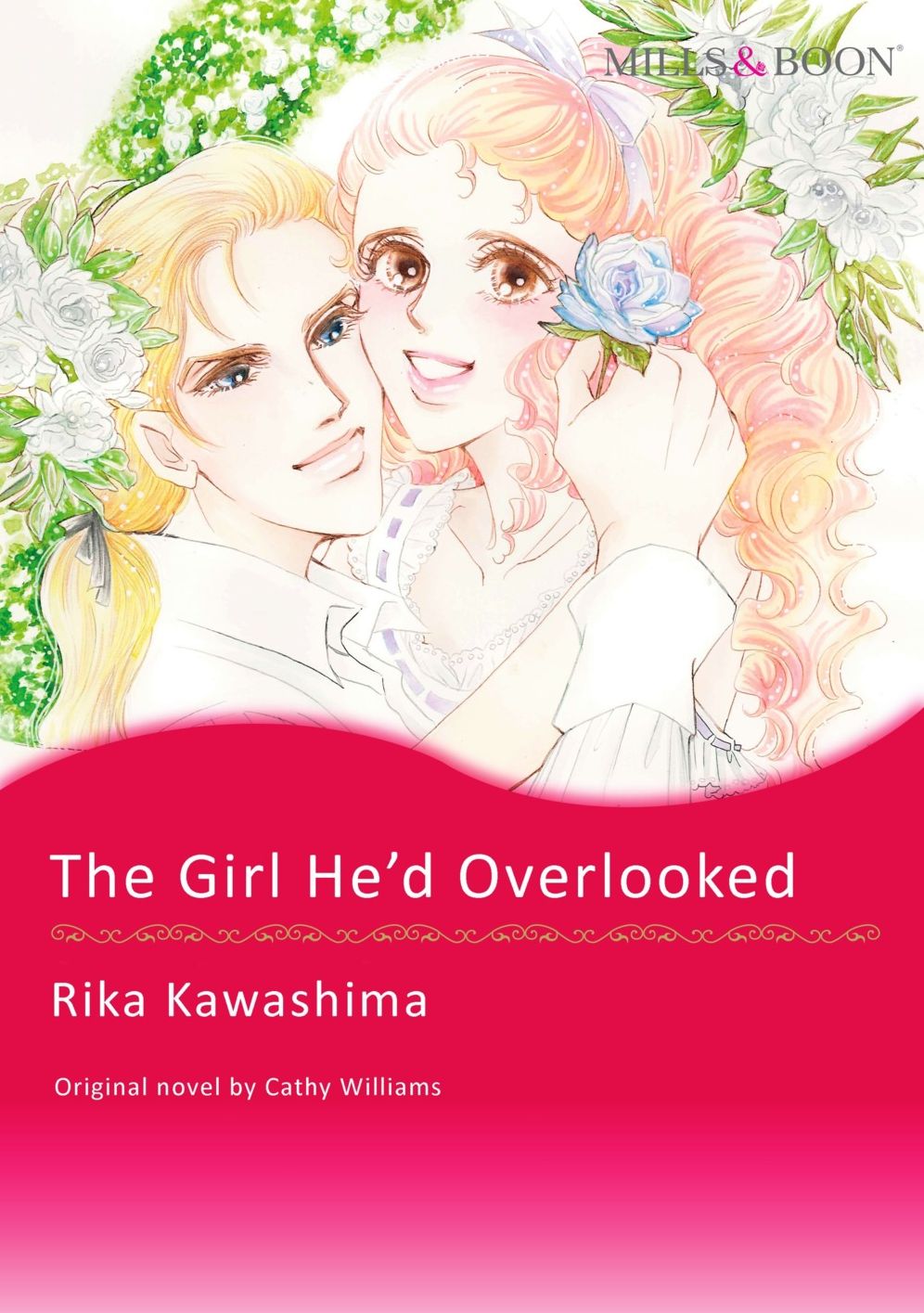 THE GIRL HE'D OVERLOOKED: Mills & Boon comics