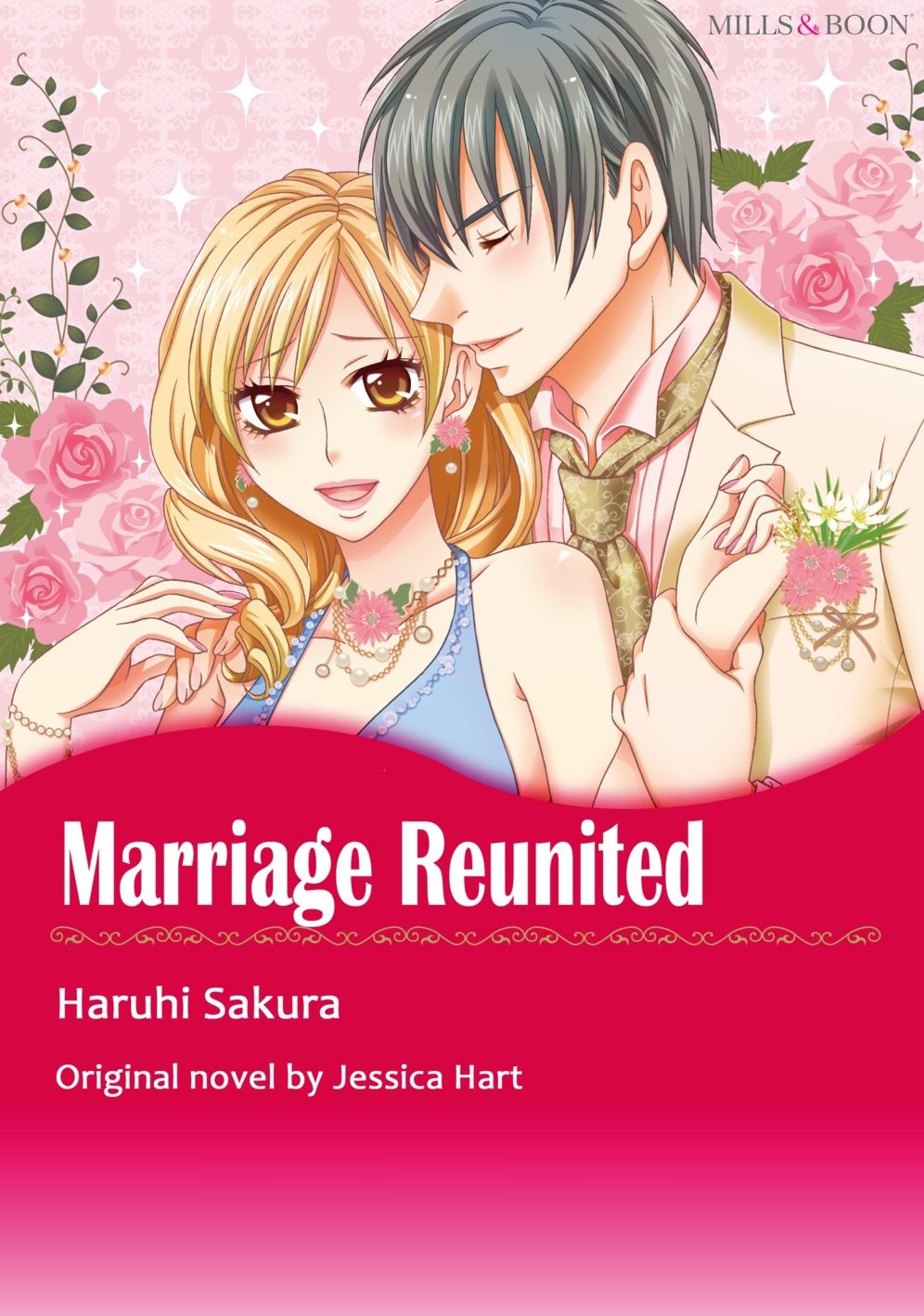MARRIAGE REUNITED(Mills&Boon): Harlequin comics