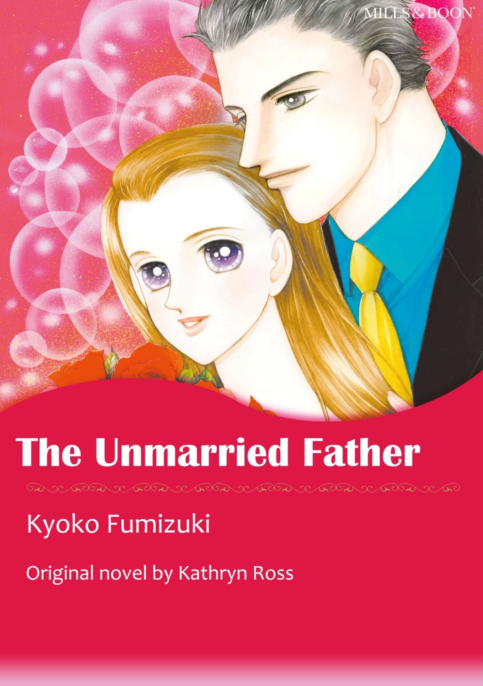 THE UNMARRIED FATHER(Mills&Boon): Harlequin comics