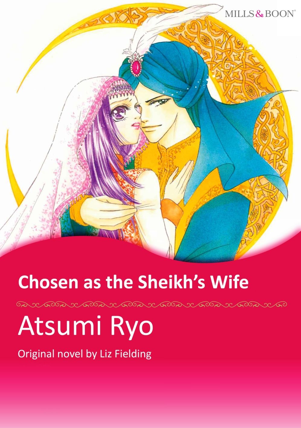 CHOSEN AS THE SHEIKH'S WIFE: Mills & Boon comics