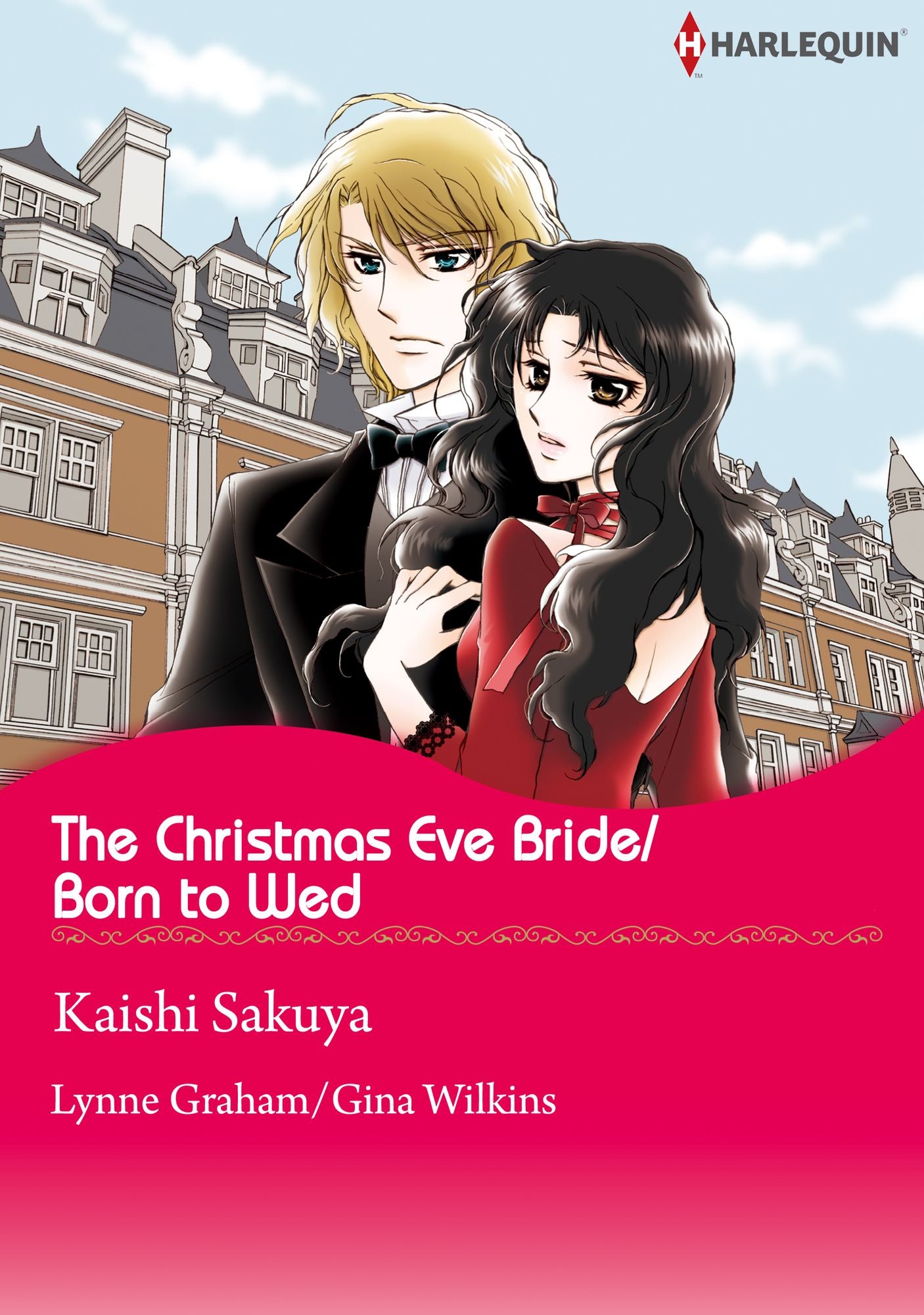 The Christmas Eve Bride/Born to Wed: Harlequin comics