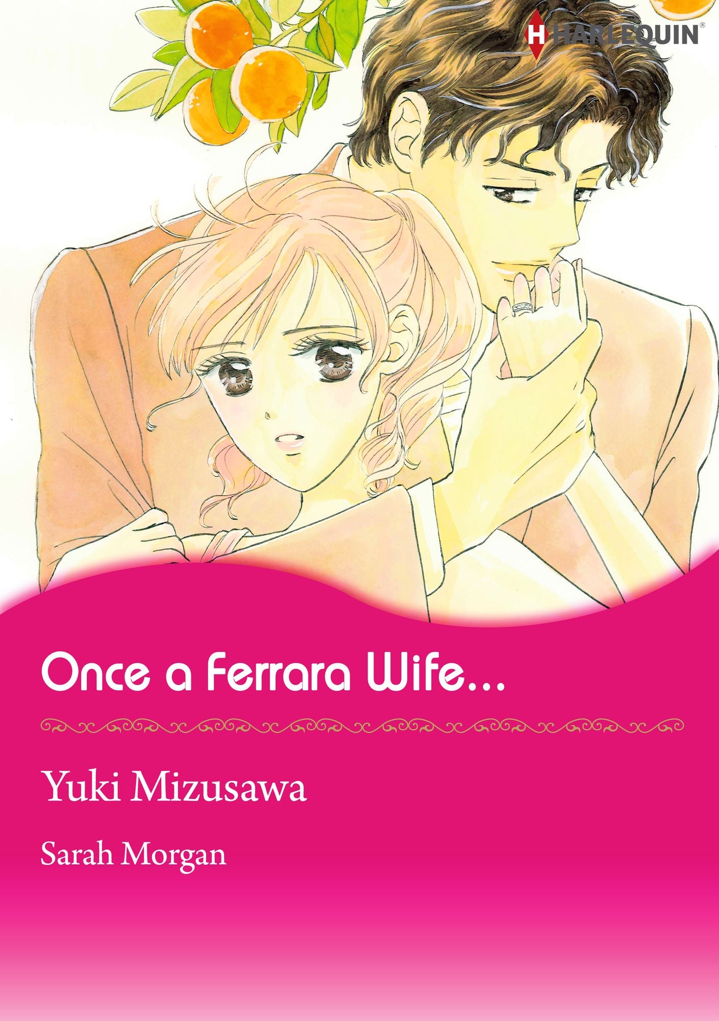 Once A Ferrara Wife...: Harlequin comics
