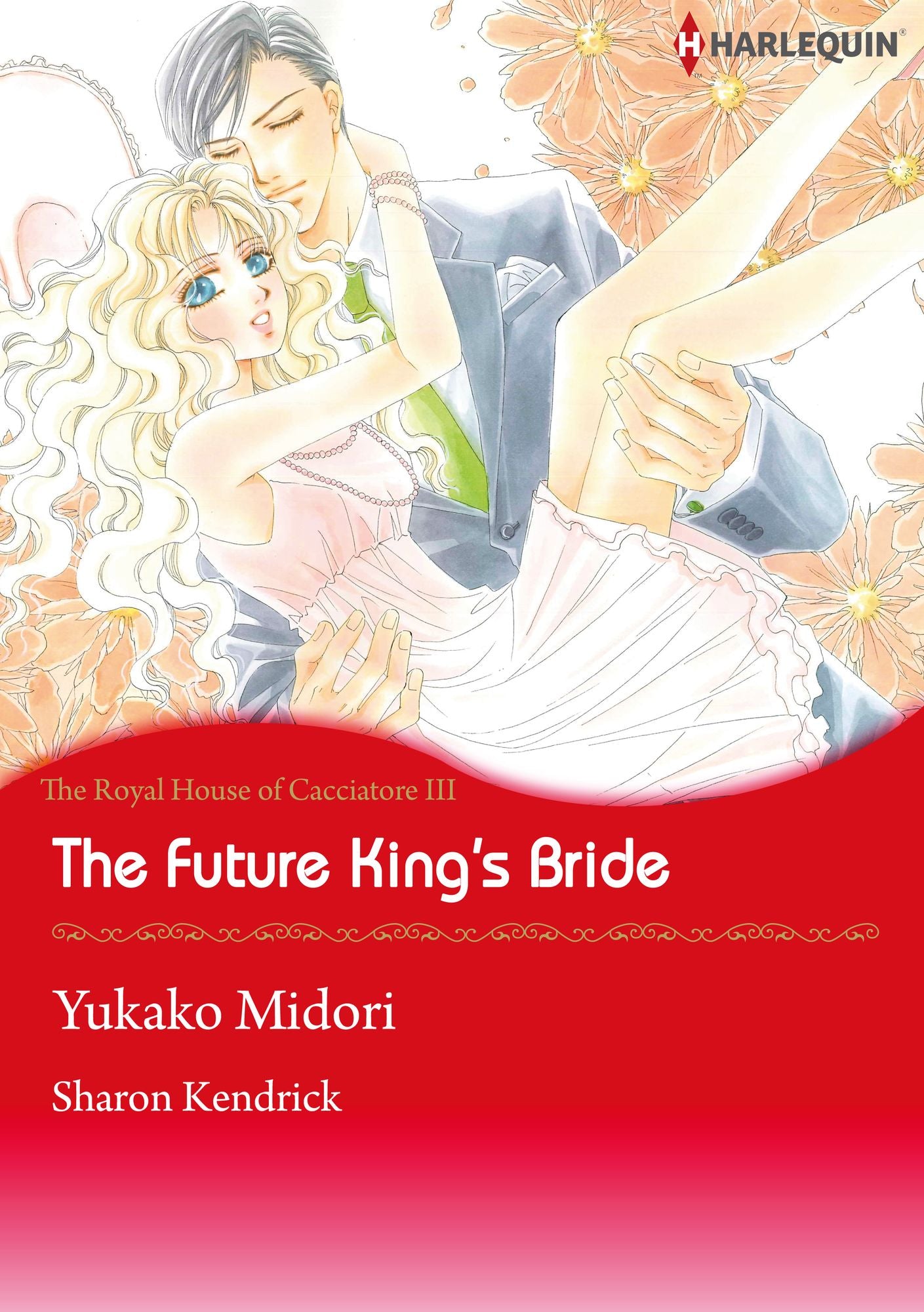 The Future King's Bride: Harlequin comics