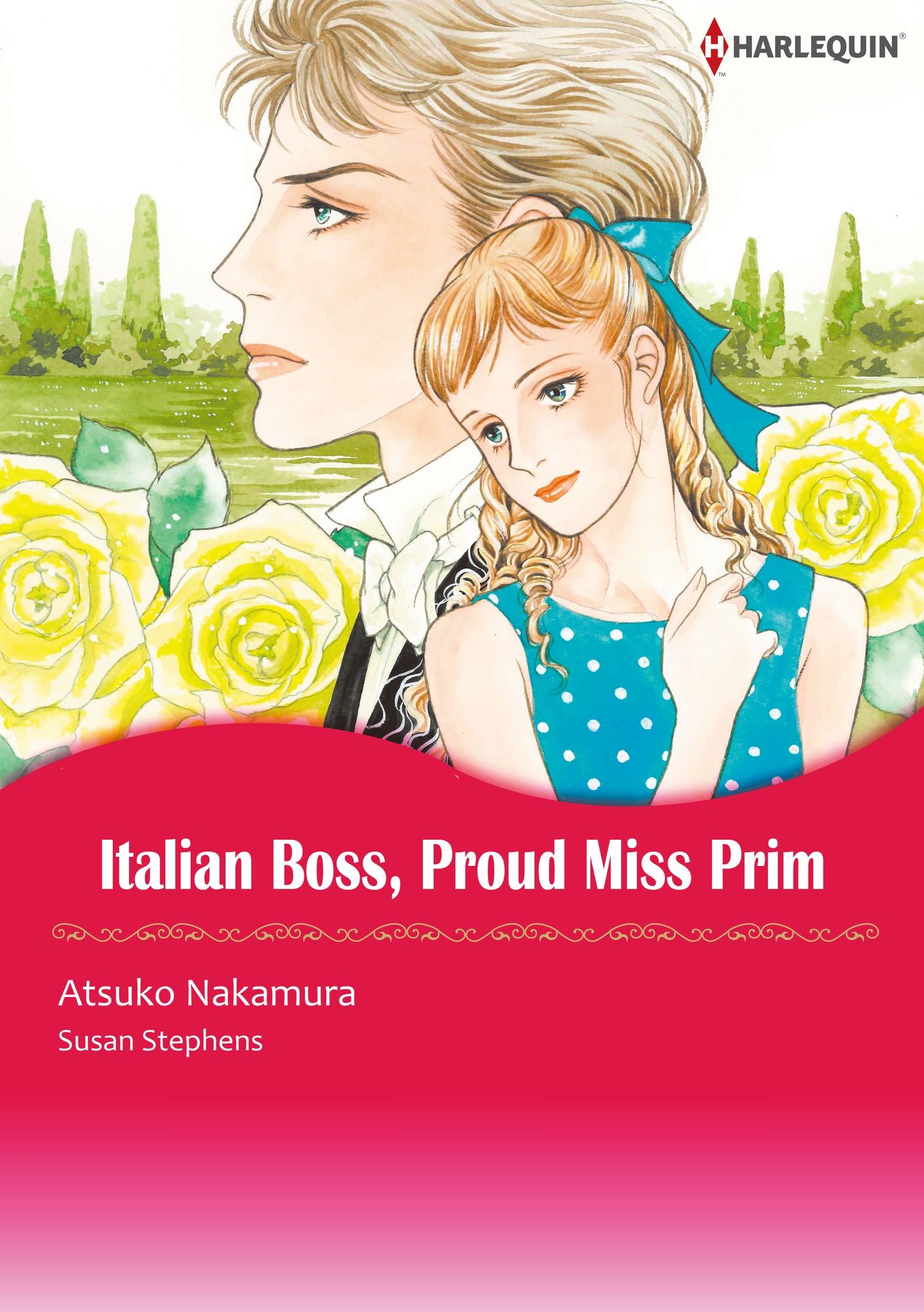 ITALIAN BOSS, PROUD MISS PRIM: Harlequin comics