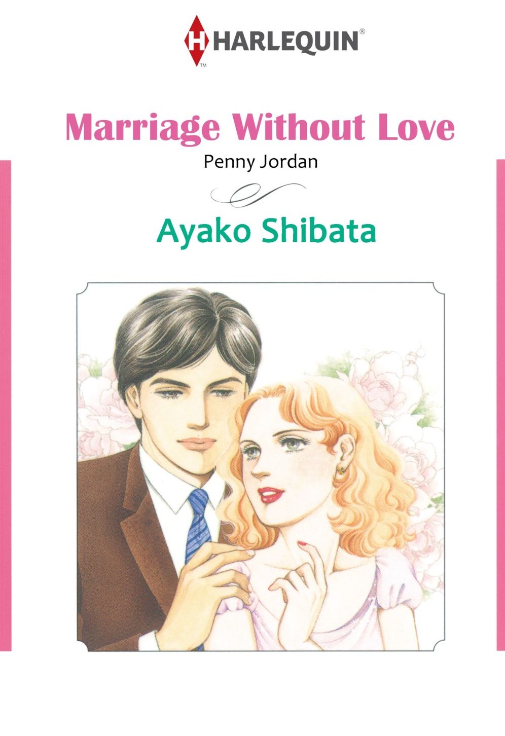 MARRIAGE WITHOUT LOVE: Harlequin comics