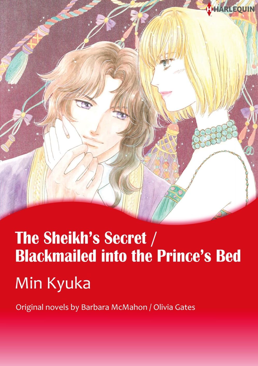 THE SHEIKH'S SECRET / BLACKMAILED INTO THE PRINCE'S BED: Harlequin comics