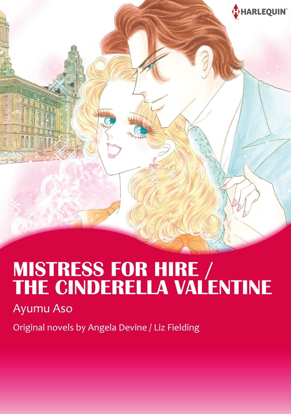 MISTRESS FOR HIRE/THE CINDERELLA VALENTINE : Harlequin comics
