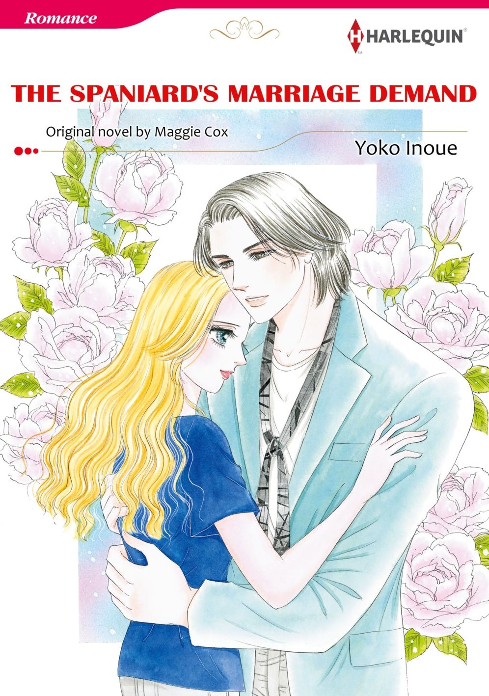 THE SPANIARD'S MARRIAGE DEMAND: Harlequin comics
