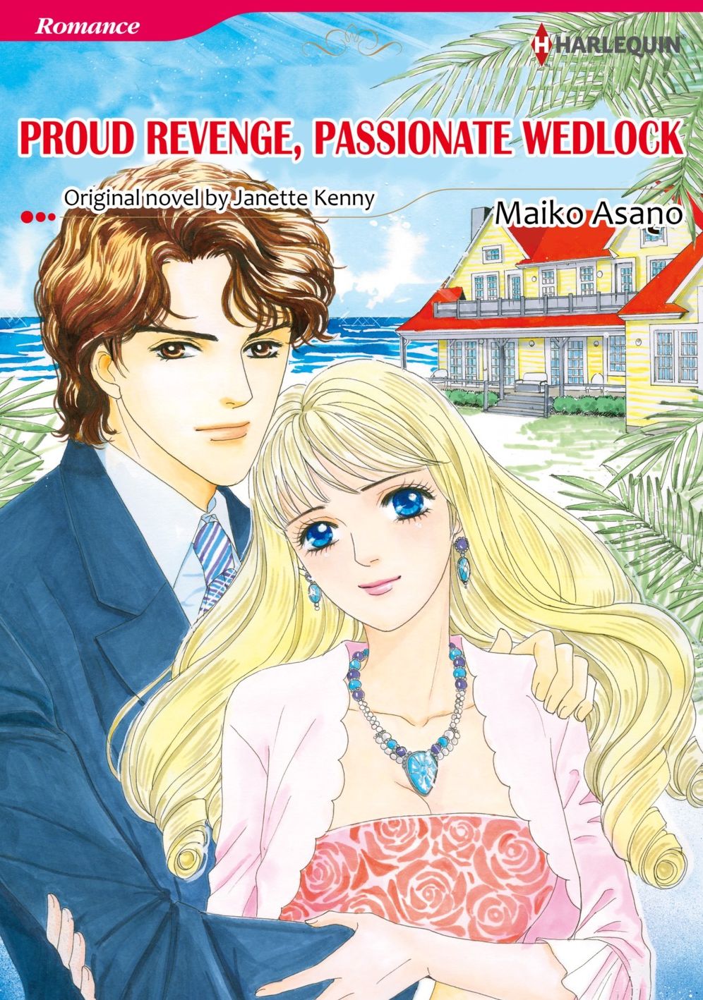 PROUD REVENGE, PASSIONATE WEDLOCK: Harlequin comics
