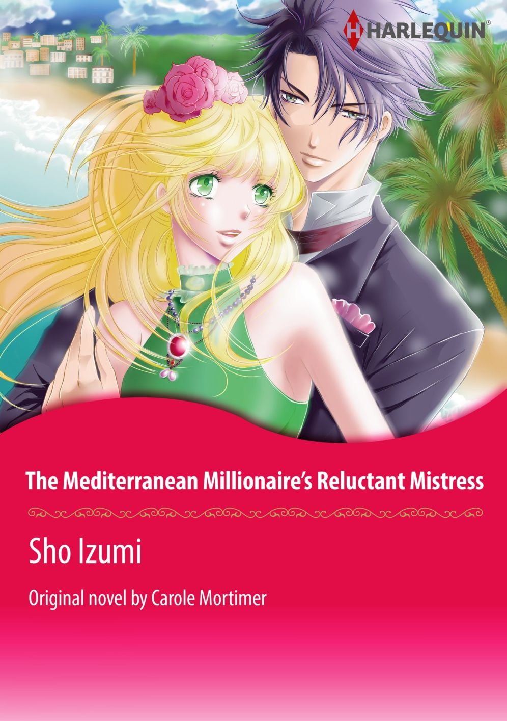 THE MEDITERRANEAN MILLIONAIRE'S RELUCTANT MISTRESS: Harlequin comics