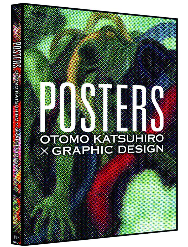 POSTERS: OTOMO KATSUHIROA--GRAPHIC DESIGN