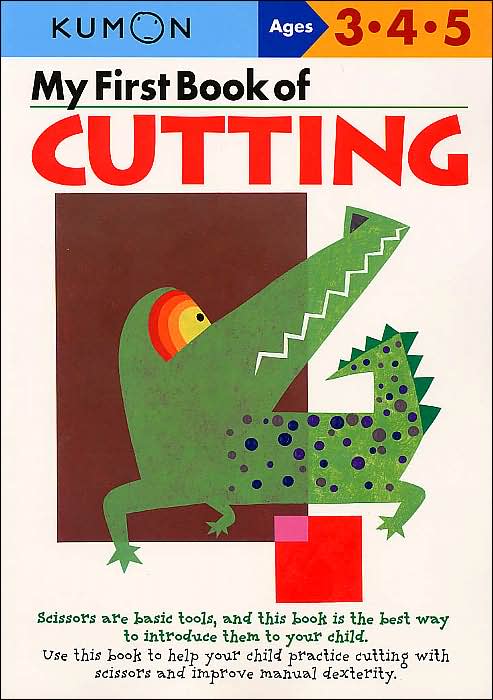 My First Book of Cutting (Kumon Series)