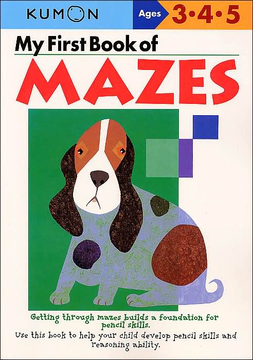 My First Book of Mazes (Kumon Series)