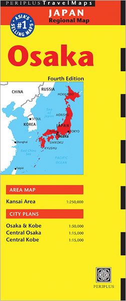 Osaka Travel Map Fourth Edition