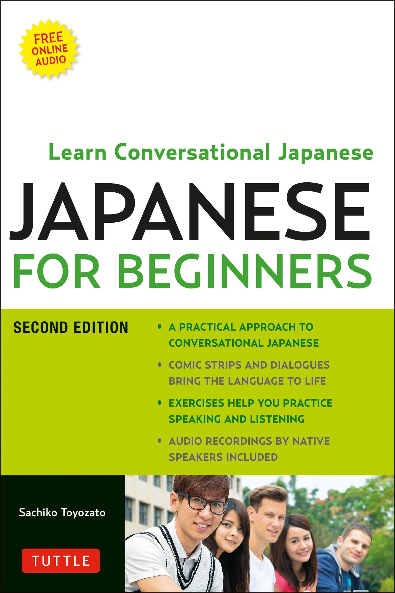 Japanese for Beginners: Learning Conversational Japanese - Second Edition (Includes Audio Disc)