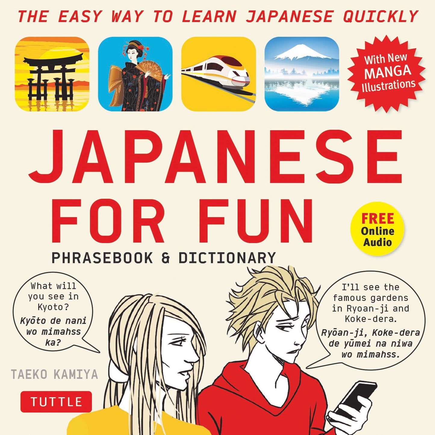 Japanese For Fun Phrasebook & Dictionary: The Easy Way to Learn Japanese Quickly (Includes Free Audio CD)