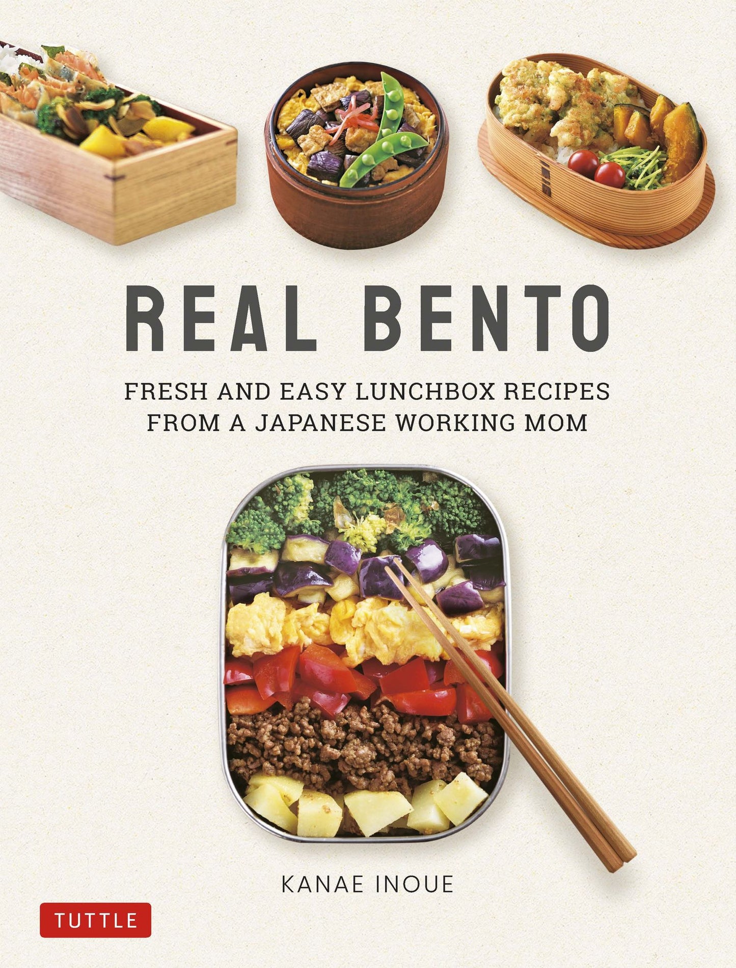 Real Bento : Fresh and Easy Bento Lunchbox Recipes from a Japanese Working Mom
