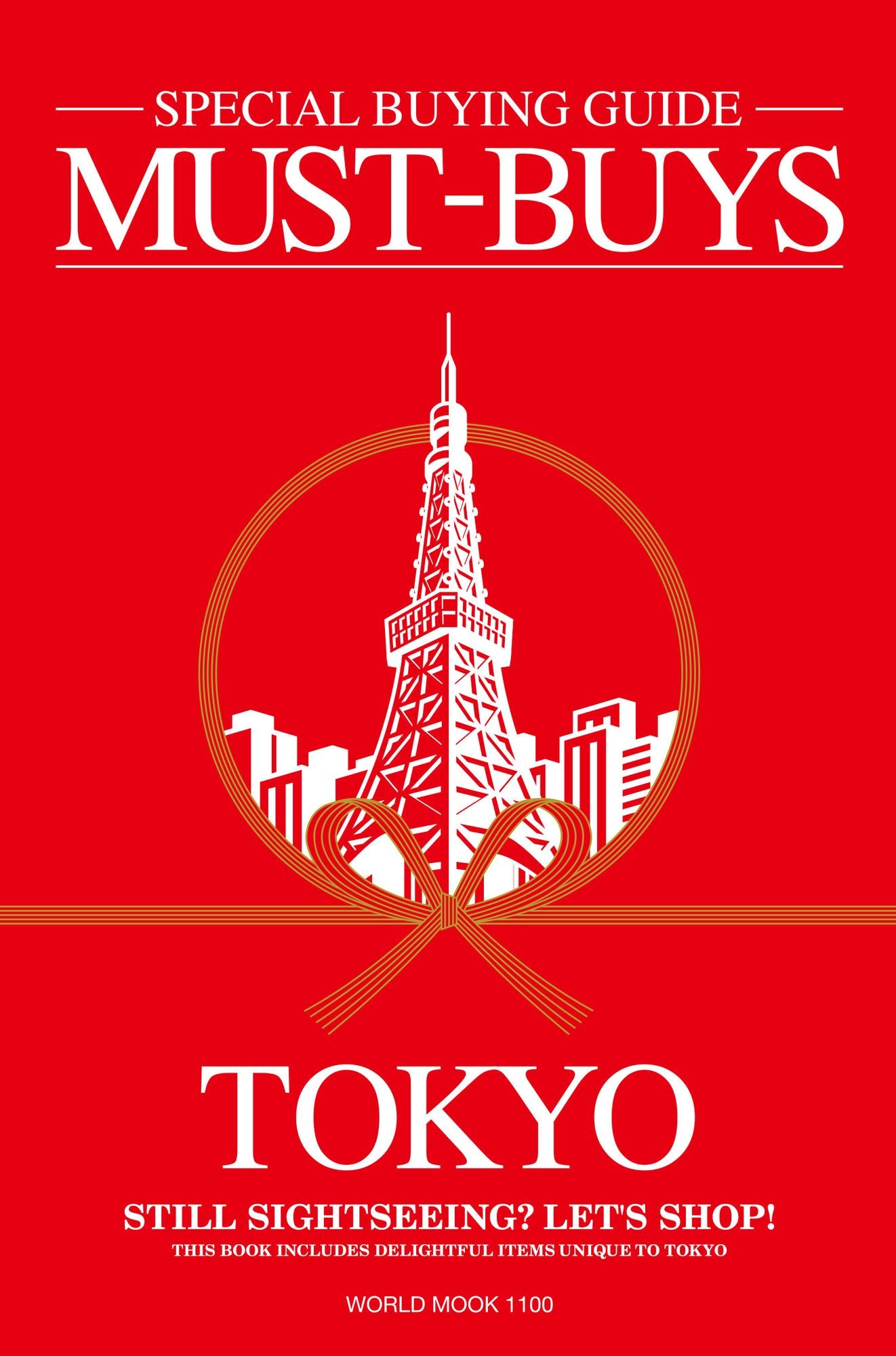 MUST-BUYS TOKYO