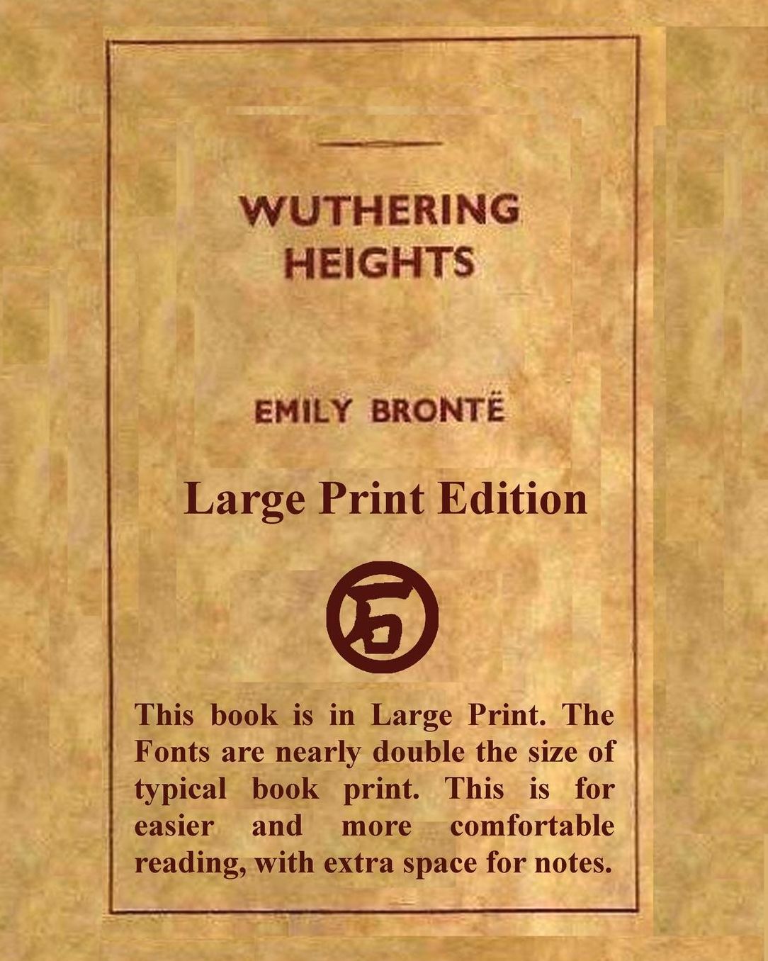 Wuthering Heights Emily Brontë - Large Print Edition