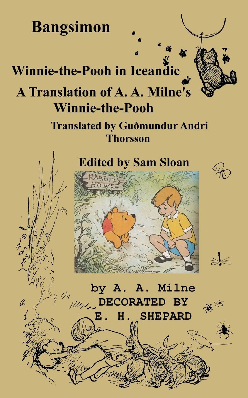 Bangsimon Winnie-The-Pooh in Icelandic: A Translation of A. A. Milne's Winnie-The-Pooh Into Icelandic