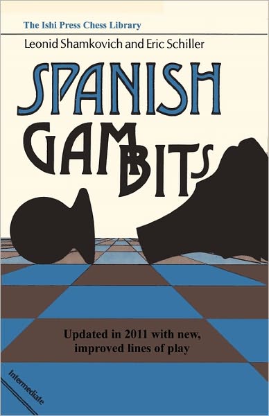 Spanish Gambits Updated In 2011