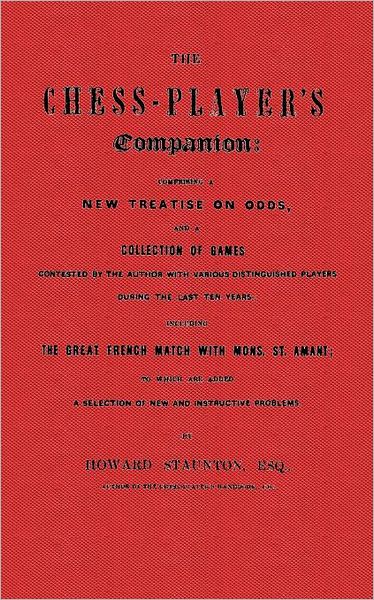 The Chess-Player's Companion By Staunton