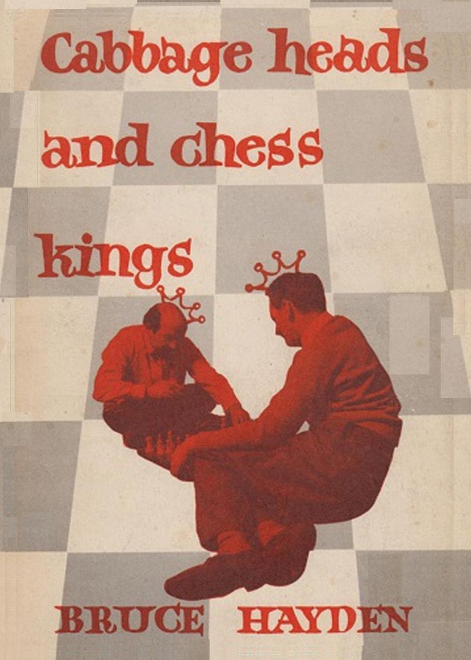 Cabbage Heads and Chess Kings