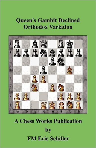 Queen's Gambit Declined Orthodox Variation